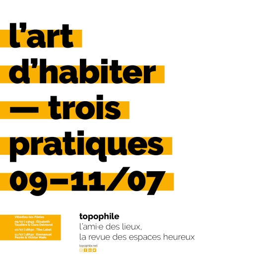« L'art d'habiter » Territoires pionniers invité de Topophile aux Pluies de juillet