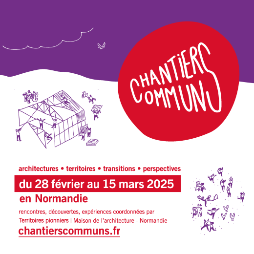 Chantiers communs - 7ème édition - Illustration : Fannie Loget - design graphique : Treize communication