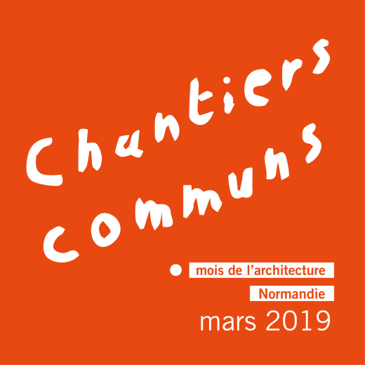 Chantiers communs | Mois de l'architecture - Normandie - © abg-graphisme