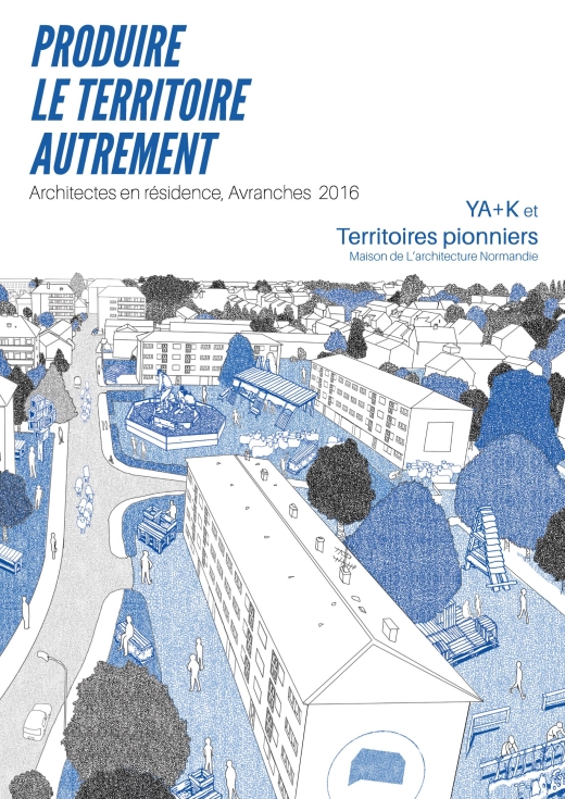 PUBLICATION Produire le territoire autrement